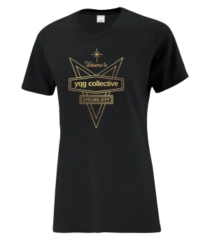 Welcome to YQG Collective Cotton Ladies T-Shirt with Gold Printed logo